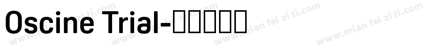 Oscine Trial字体转换